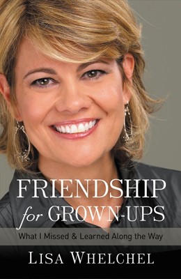 Friendship for Grown-Ups (Hard Cover)