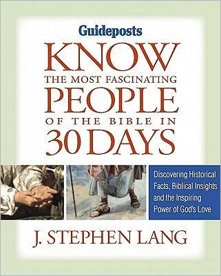 Know the Most Fascinating People of the Bible in 30 Days (Paperback)