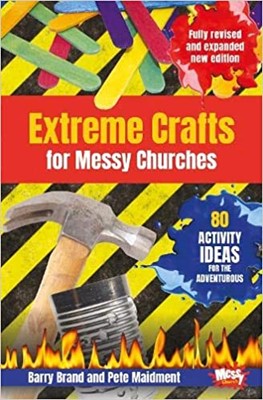 Extreme Crafts for Messy Churches (Paperback)