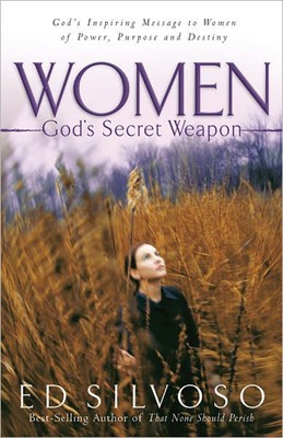 Women: God's Secret Weapon (Paperback)