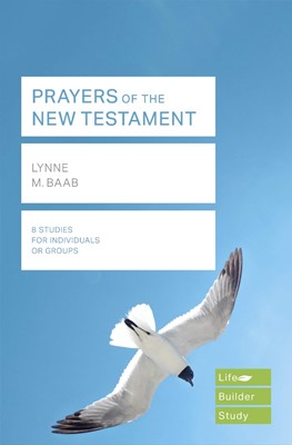 LifeBuilder: Prayers of the New Testament (Paperback)