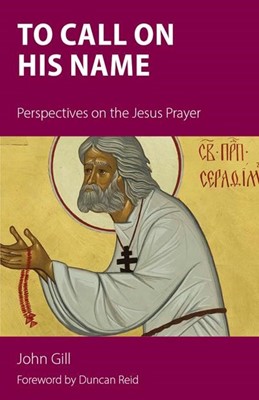 To Call on His Name (Paperback)