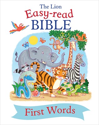 The Lion Easy-read Bible First Words (Hard Cover)