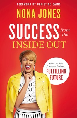 Success from the Inside Out (Hard Cover)