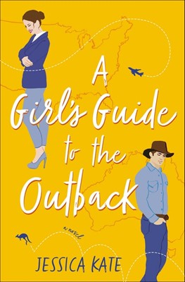 Girl's Guide to the Outback, A (Paperback)