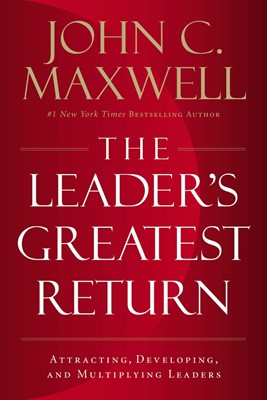 The Leader's Greatest Return (Paperback)