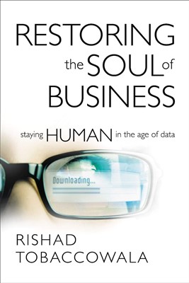 Restoring the Soul of Business (Hard Cover)