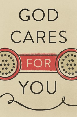 God Cares for You (Pack of 25) (Tracts)
