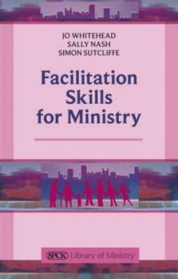 Facilitation Skills For Ministry (Paperback)
