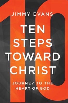 Ten Steps Toward Christ (Paperback)