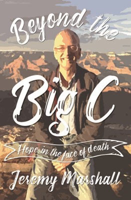Beyond the Big C (Paperback)
