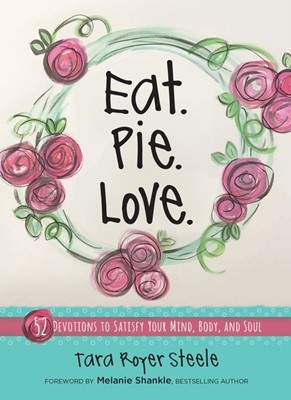 Eat. Pie. Love. (Hard Cover)