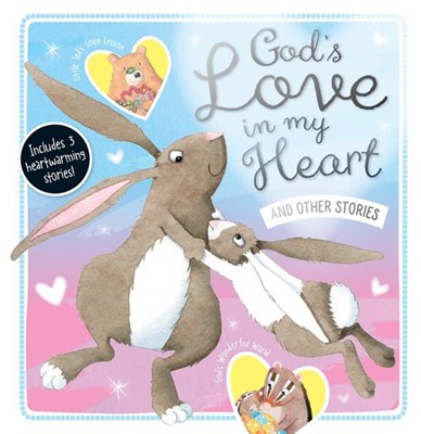 God's Love in My Heart and Other Stories (Hard Cover)