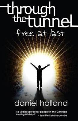 Through The Tunnel Free At Last (Paperback)