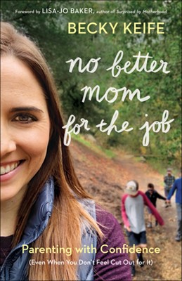 No Better Mom for the Job (Paperback)