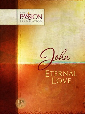 Passion Translation, The: John (Paperback)