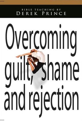 Overcoming Guilt, Shame and Rejection DVD (DVD)