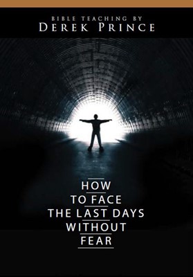 How to Face the Last Days Without Fear DVD (DVD)