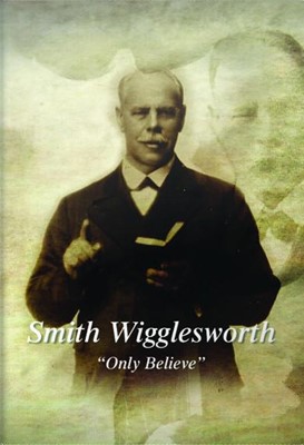 Smith Wigglesworth 