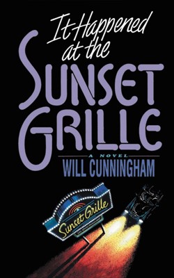 It Happened At The Sunset Grille (Paperback)