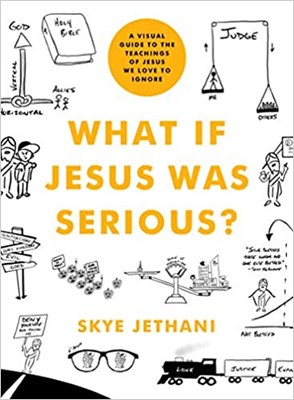 What If Jesus Was Serious? (Paperback)