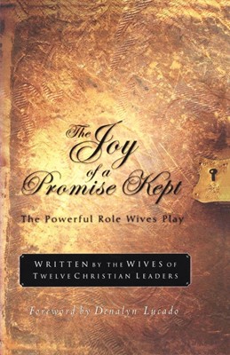 The Joy Of A Promise Kept (Paperback)
