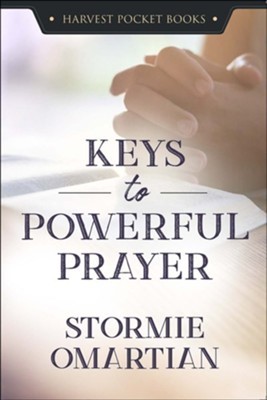 Keys to Powerful Prayer (Paperback)