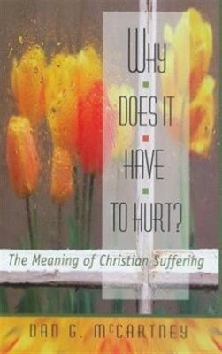 Why Does It Have To Hurt? (Paperback)
