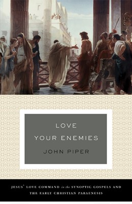 Love Your Enemies (Paperback)
