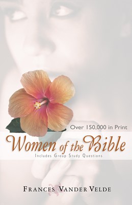 Women of the Bible (Paperback)