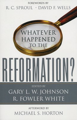 Whatever Happened to the Reformation? (Paperback)