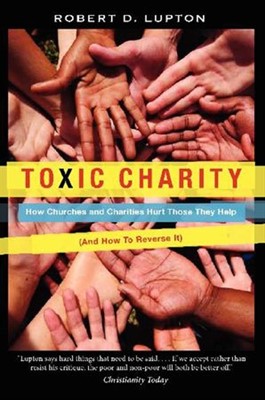 Toxic Charity (Paperback)