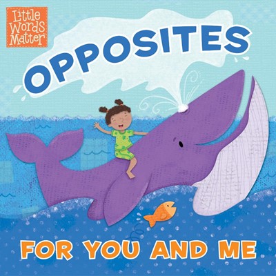 Opposites for You and Me (Board Book)