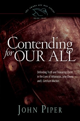 Contending For Our All (Paperback)