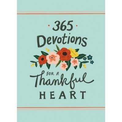 365 Devotions For A Thankful Heart (Hard Cover)
