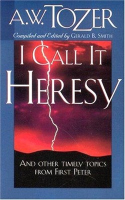 I Call It Heresy! (Paperback)