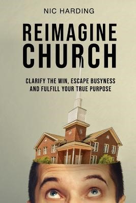 Reimagine Church (Paperback)