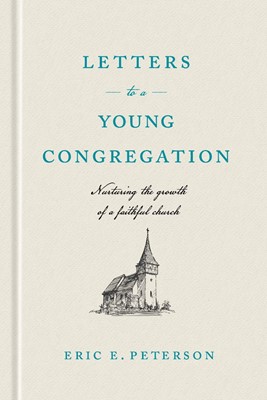 Letters to a Young Congregation (Hard Cover)