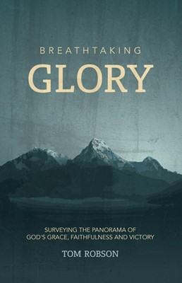 Breathtaking Glory (Paperback)