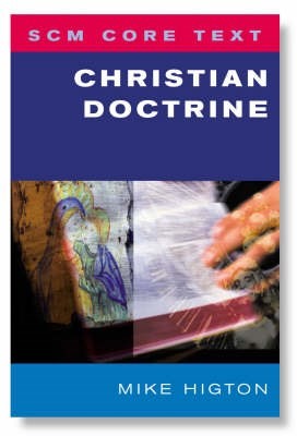 SCM Core Text Christian Doctrine (Paperback)
