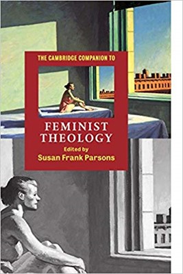 The Cambridge Companion to Feminist Theology (Paperback)