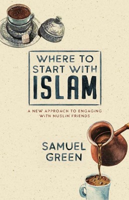 Where to Start with Islam (Paperback)