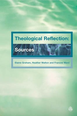 Theological Reflections: Sources (Paperback)