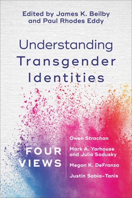 Understanding Transgender Identities (Paperback)