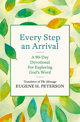 Every Step an Arrival (Paperback)