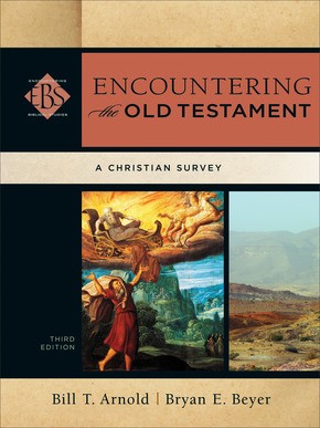 Encountering the Old Testament, 3rd Edition (Hard Cover)