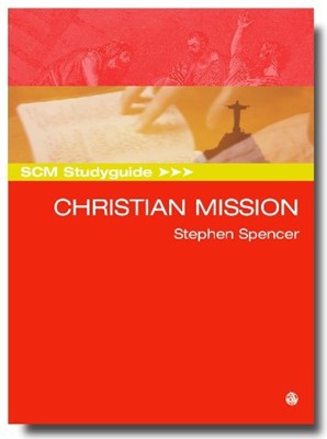SCM Studyguide: Christian Mission (Paperback)