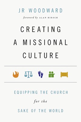 Creating a Missional Culture (Paperback)