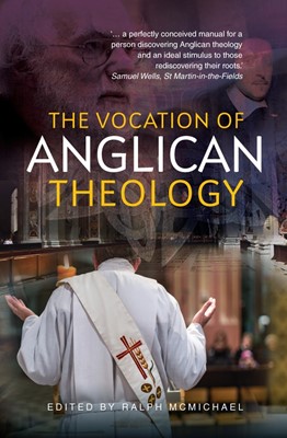 The Vocation of Anglican Theology (Paperback)