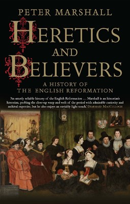 Heretics and Believers (Paperback)